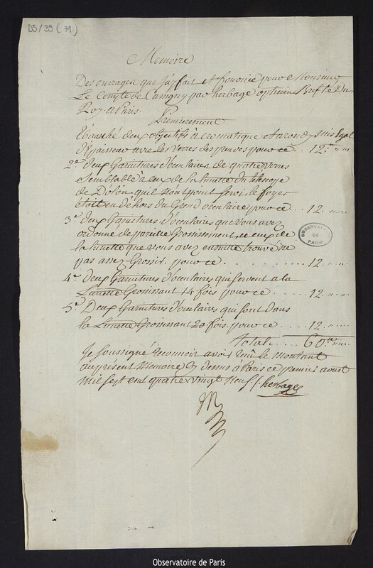 Mémoire des ouvrages que j'ai faits et fournis pour Monsieur le Comte de Cassini par Herbage opticien breveté du roy à Paris