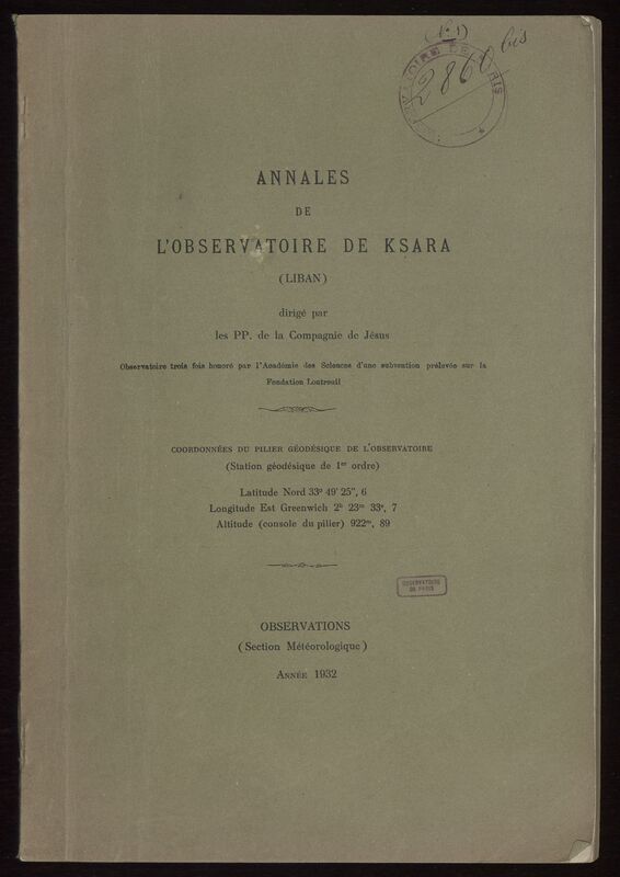 (1932) Annales de l'Observatoire de Ksara (Liban). Observations (Section Météorologique)