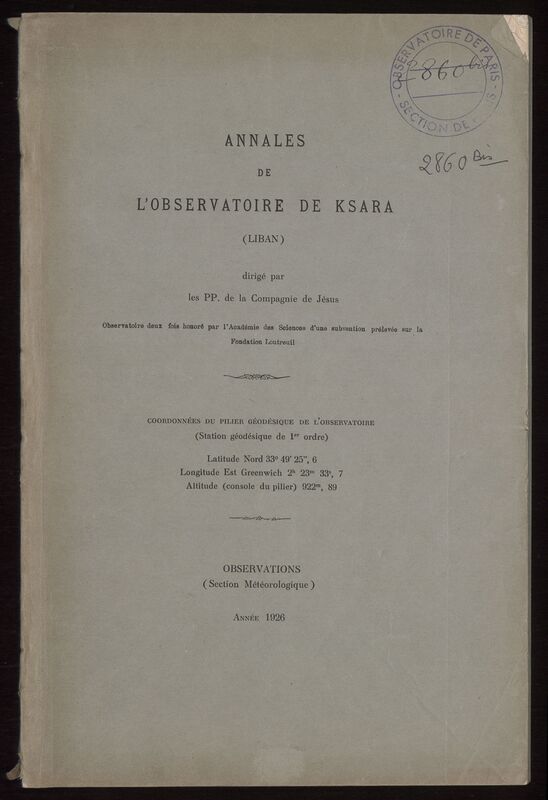 (1926) Annales de l'Observatoire de Ksara (Liban). Observations (Section Météorologique)