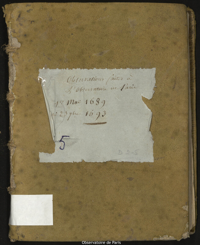 [Journal des observations faites à l'Observatoire de Paris],1er mai 1689 au 23 septembre 1693