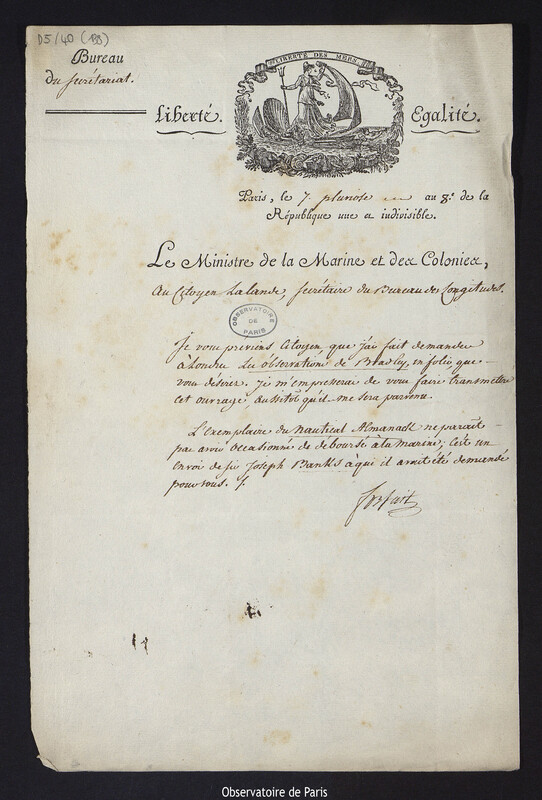 Lettre de Pierre-Alexandre-Laurent Forfait, Ministre de la Marine et des Colonies, au citoyen Lalande, secrétaire du Bureau des Longitudes, le 7 février 1800