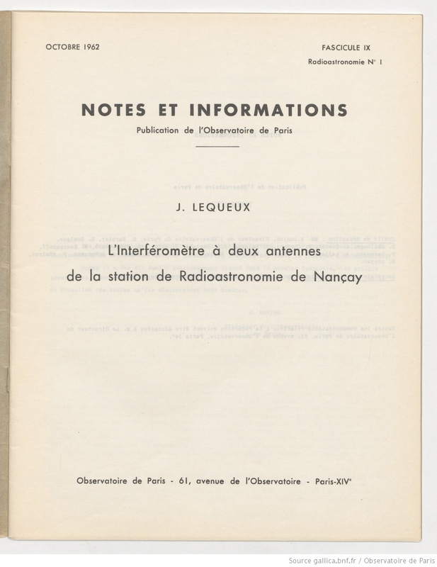 (1962) Notes et informations… L'Interféromètre à deux antennes de la station de Radioastronomie de Nançay / J. Lequeux