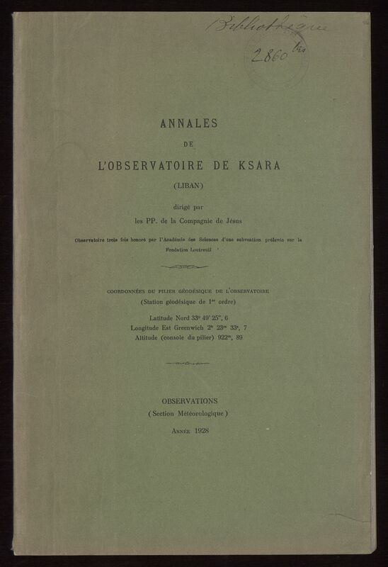 (1928) Annales de l'Observatoire de Ksara (Liban). Observations (Section Météorologique)