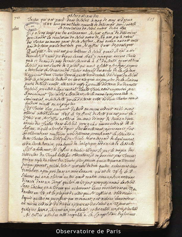 CASSINI I.Observations des taches qui ont parû dans le Soleil le mois de mai et de juin 1688 avec une méthode nouvelle de déterminer avec justesse la révolution du Soleil autour de son axe