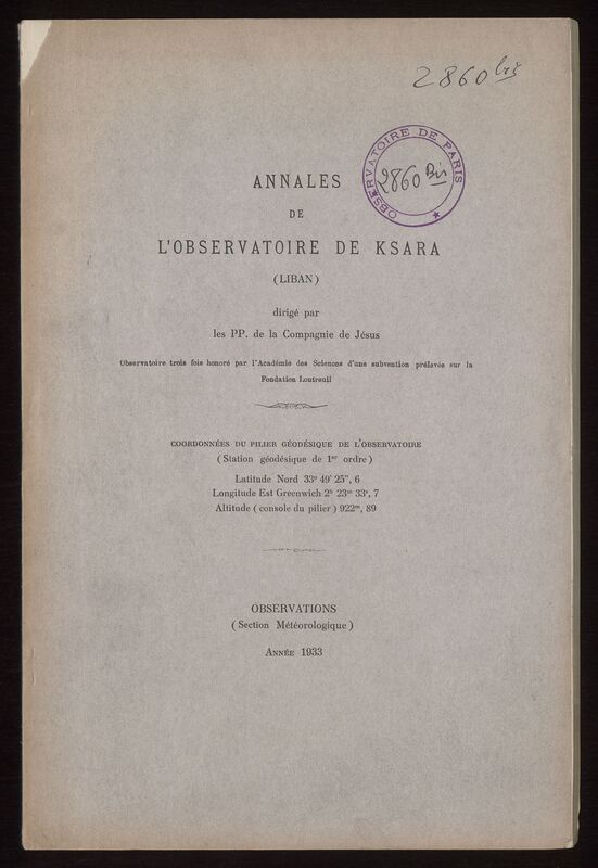 (1933) Annales de l'Observatoire de Ksara (Liban). Observations (Section Météorologique)