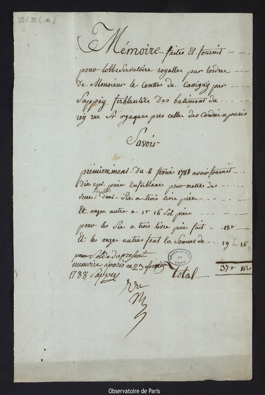 Mémoire fait et fourni pour l'Observatoire Royal par l'ordre de Monsieur le Comte de Cassini par Sappey ferblantier des bâtiments du roi rue St Jacques près celles des cordiers à Paris