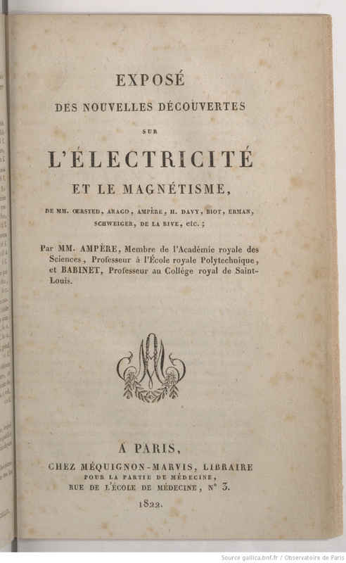 Exposé des nouvelles découvertes sur l'électricité et le magnétisme de MM. Oersted, Arago, Ampère, H. Davy, Biot, Erman, Schweiger, de La Rive, etc.