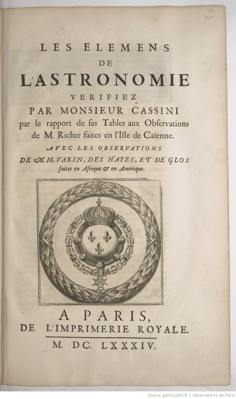 Recueil d'observations faites en plusieurs voyages par ordre de sa Majesté, pour perfectionner l'astronomie et la geographie, avec divers traitez astronomiques