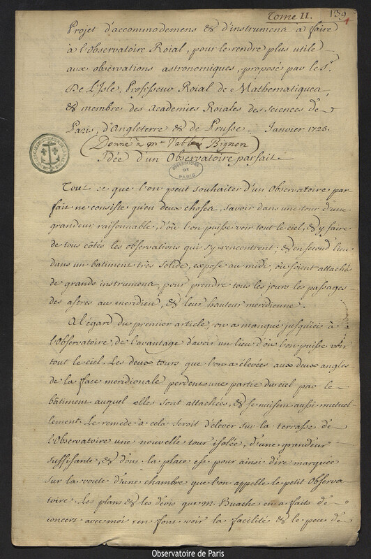 Projet d'accomodemens et d'instrumens à faire à l'Observatoire Roial, pour le rendre plus utile aux observations astronomiques, proposé par le sr de L'Isle, Professeur Roial de Mathématiques, et membre des académies Roiales des sciences de Paris, d'Angleterre et de Prusse, janvier 1725