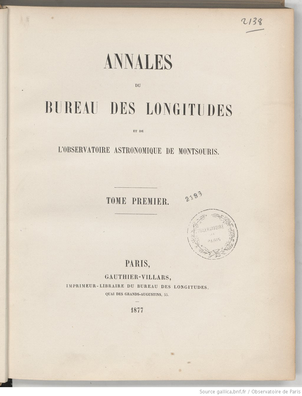 (1877-1949) Annales du Bureau des longitudes : travaux faits par l'Observatoire astronomique de Montsouris (section navale) et mémoires divers