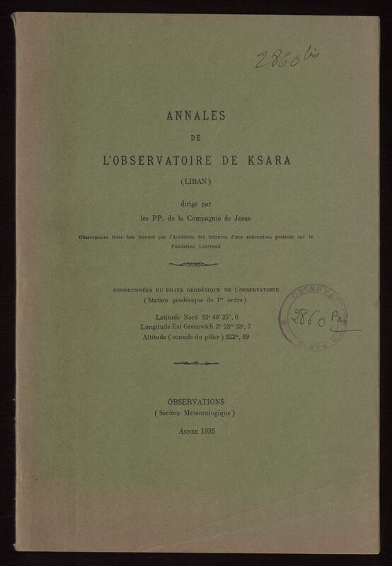 (1935) Annales de l'Observatoire de Ksara (Liban). Observations (Section Météorologique)