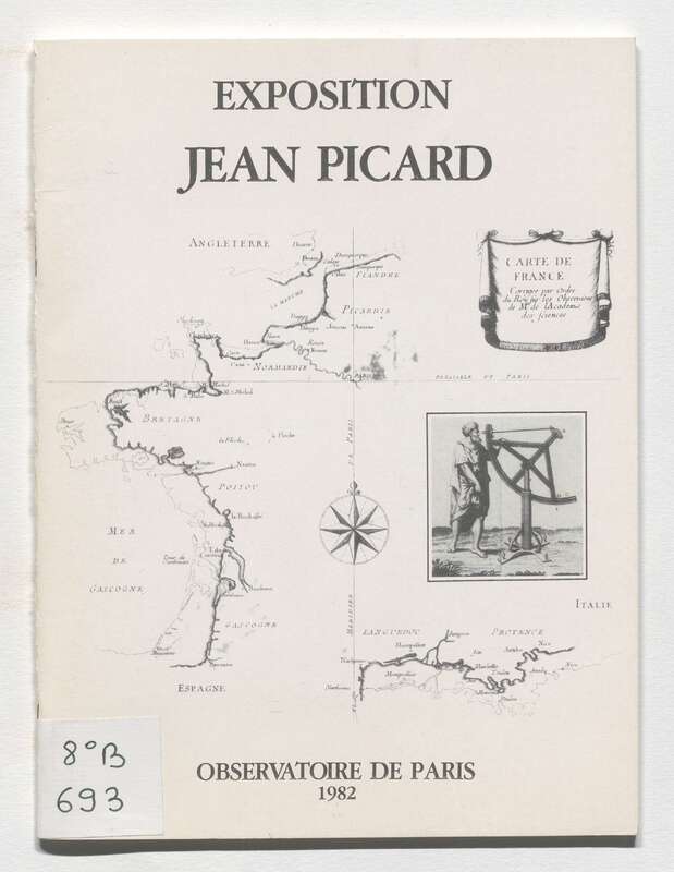 Jean Picard et la mesure de la Terre : astronomie et géodésie au XVIIe siècle