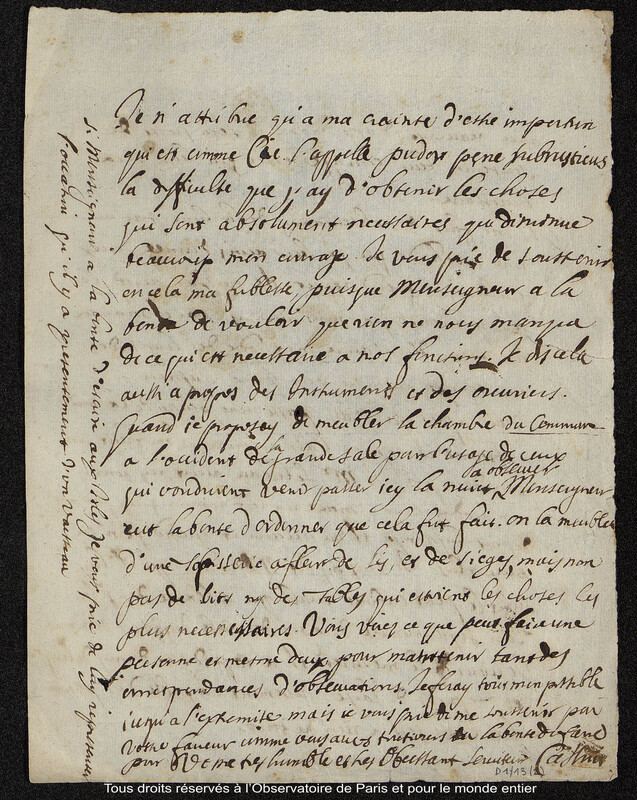 Lettre (tronquée ?) de Cassini I à un destinataire inconnu, à propos du bâtiment et du manque d’équipements ou mobiliers altérant le bon fonctionnement des observations.