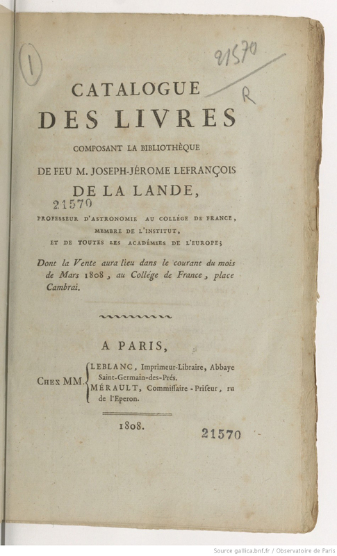 Catalogue des livres composant la bibliothèque de feu M. Joseph-Jérôme Lefrançois de la Lande