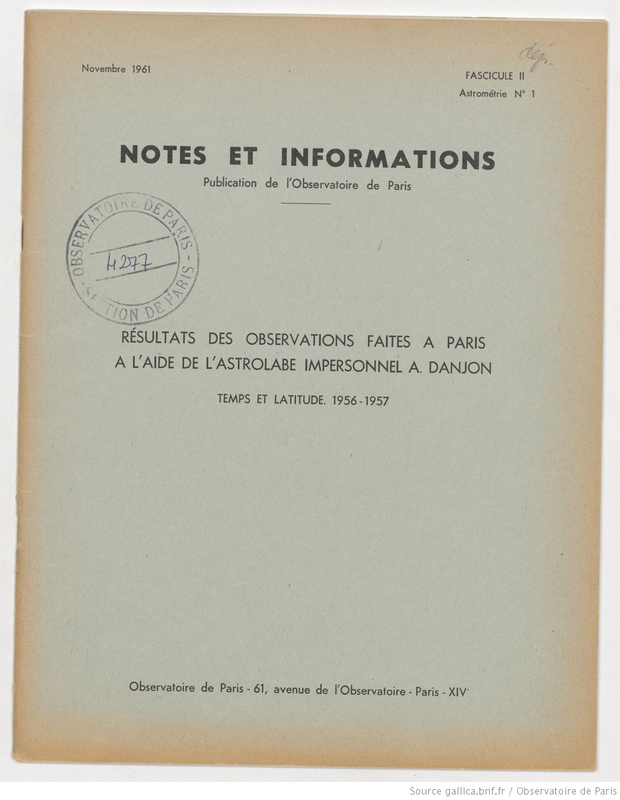 (1961) Notes et informations… Résultats des observations faites à Paris à l'aide de l'astrolabe impersonnel A. Danjon, temps et latitude 1956-1957