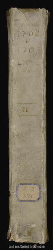 [Journal des observations faites à l'Observatoire de Paris et au château de Thury], 7 septembre 1702 - 16 mars 1704