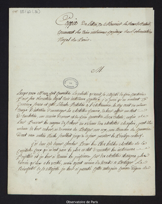 CASSINI IV. Copie de lettre à Monsieur le Baron de Breteuil, couvrant les trois instruments capitaux de l'Observatoire Royal de Paris