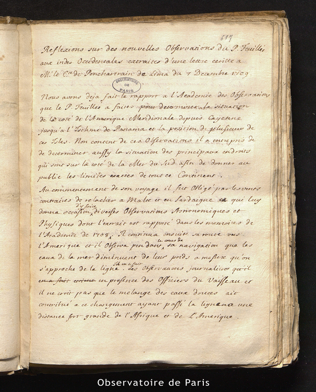 CASSINI I. Réflexions sur des nouvelles observations du P. Feuillée aux Indes occidentales extraites d'une lettre écrite à M. le Comte de Pontchartrain de Lima du 7 décembre 1709